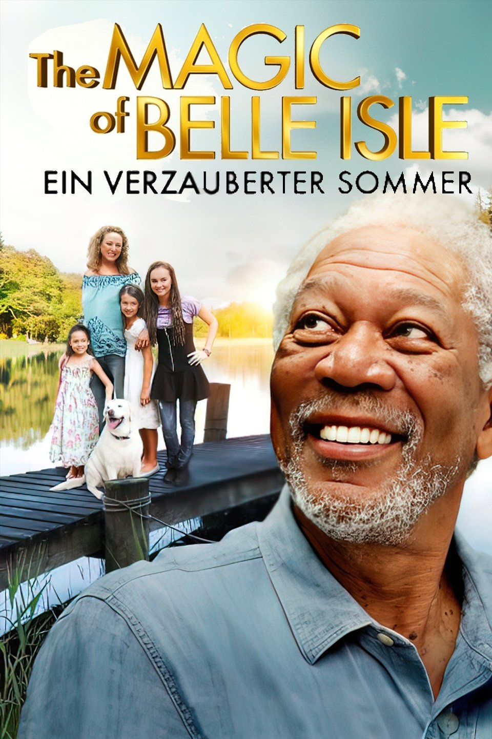  The Magic of Belle Isle - Ein verzauberter Sommer 