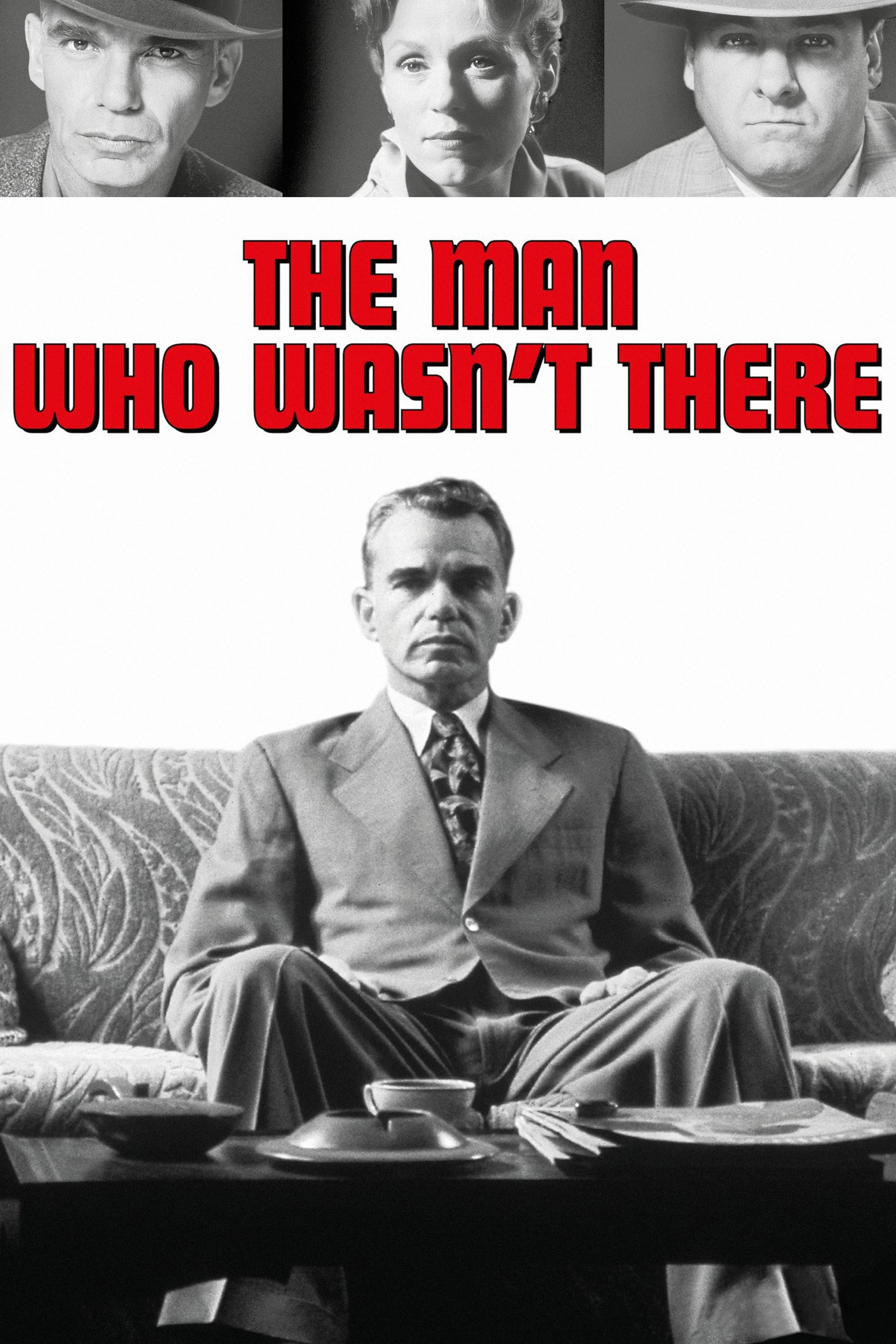  The Man Who Wasn't There 