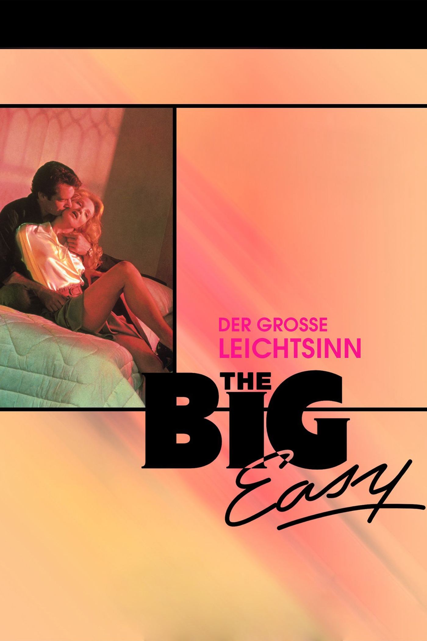  The Big Easy - Der große Leichtsinn 