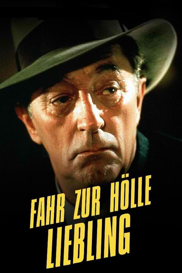  Fahr zur Hölle, Liebling 