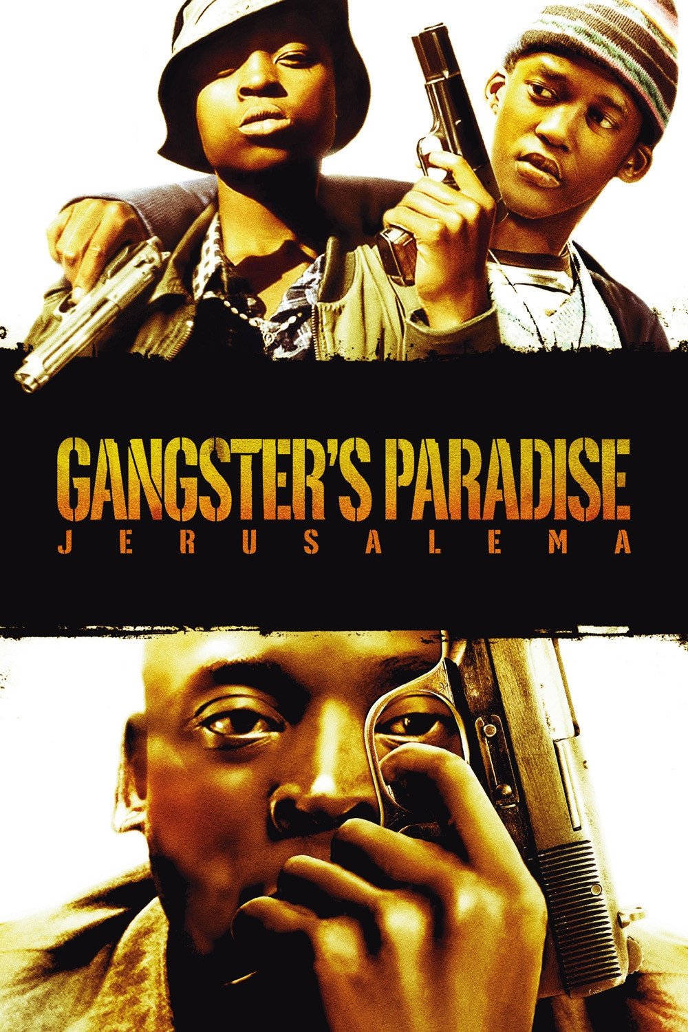  Gangster's Paradise: Jerusalema 