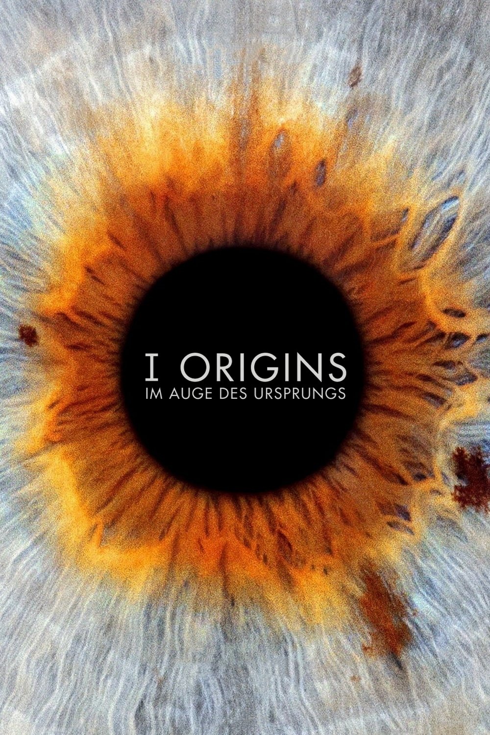  I Origins - Im Auge des Ursprungs 
