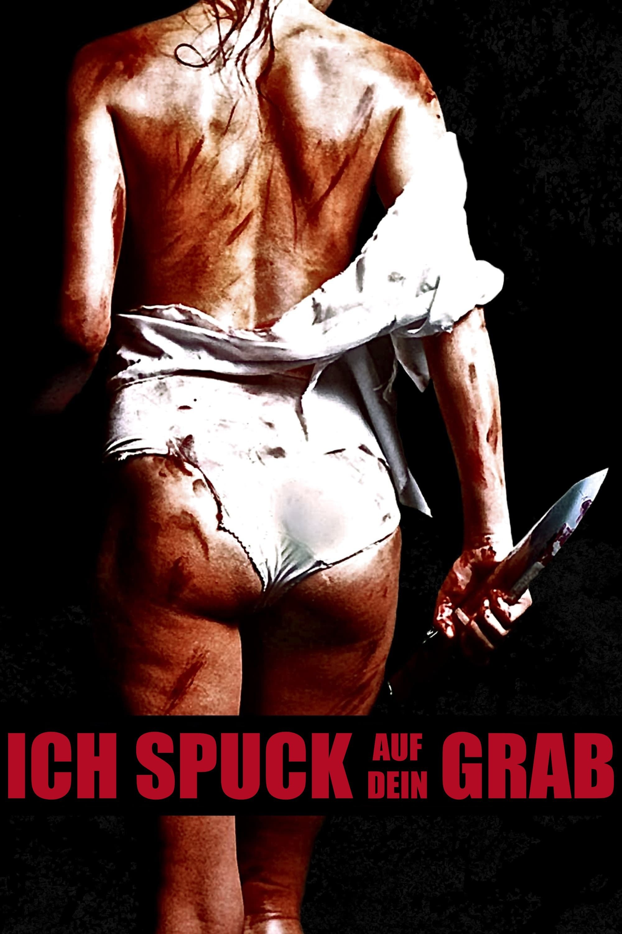  Ich spuck auf dein Grab 