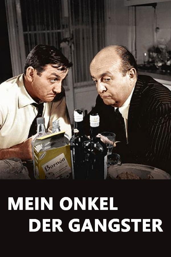  Mein Onkel der Gangster 