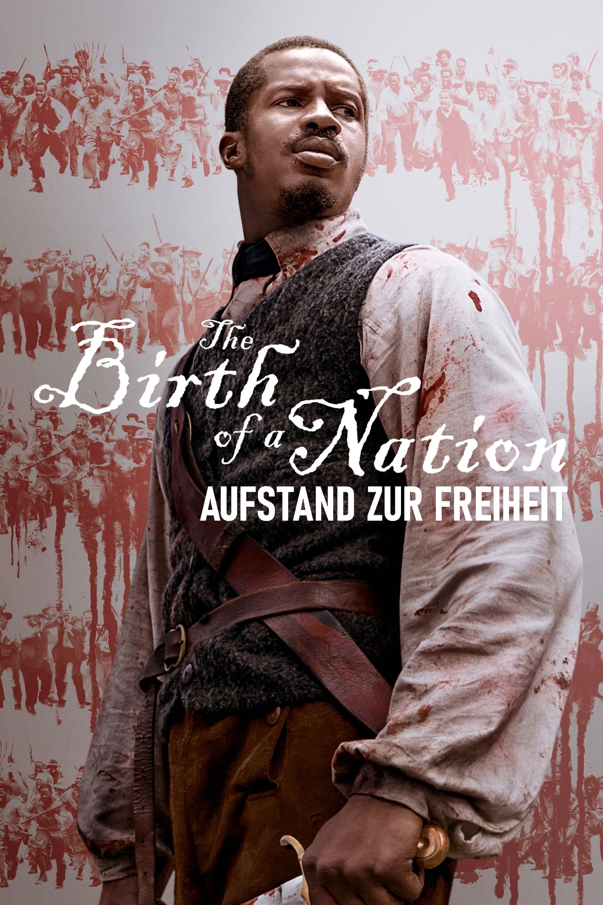  The Birth Of A Nation - Aufstand zur Freiheit 