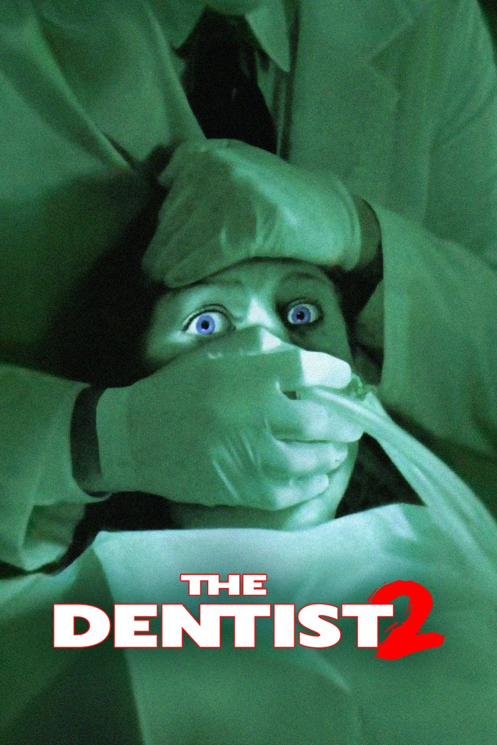  The Dentist 2 - Zahnarzt des Schreckens 