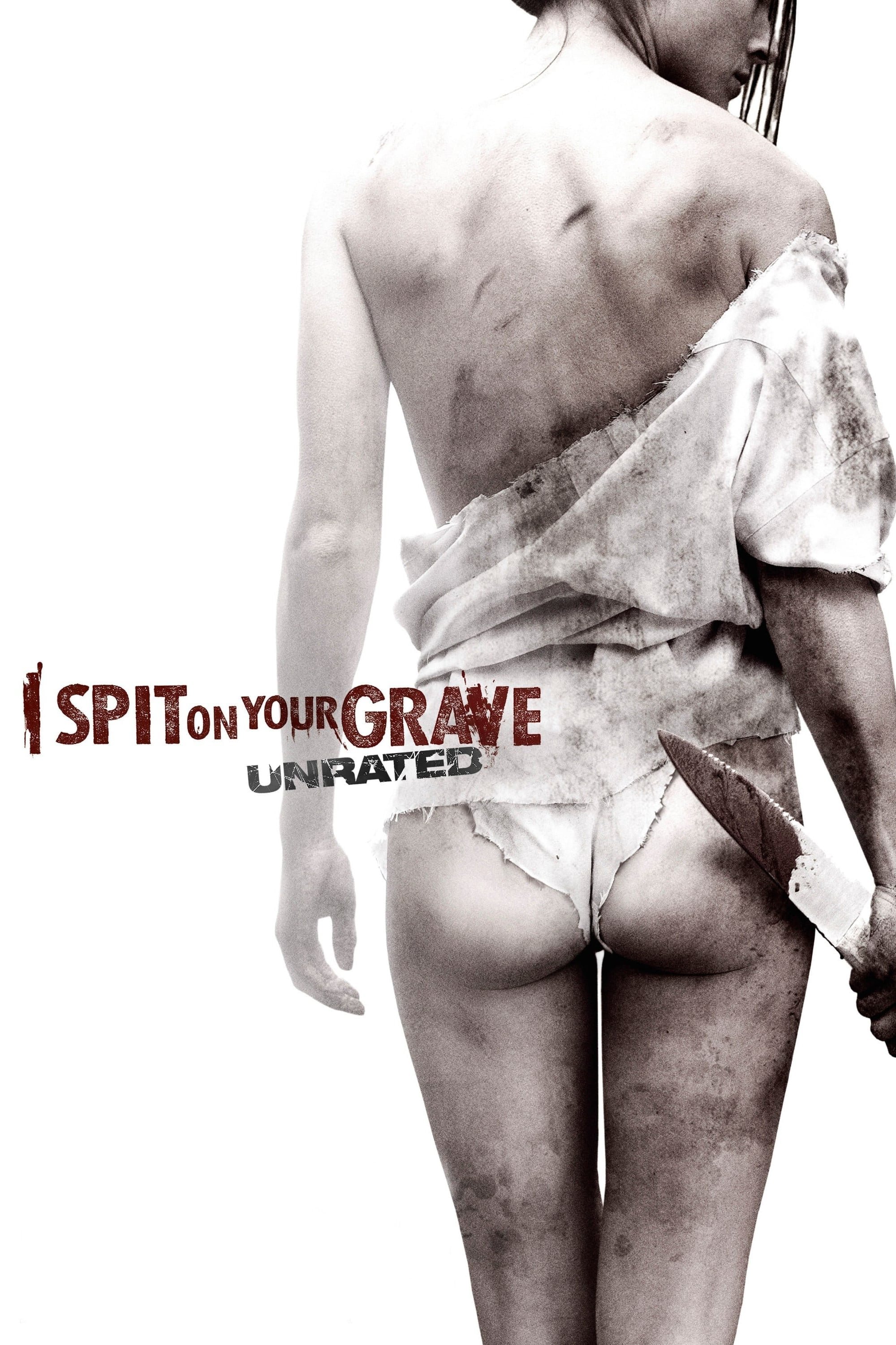  I Spit on Your Grave 
