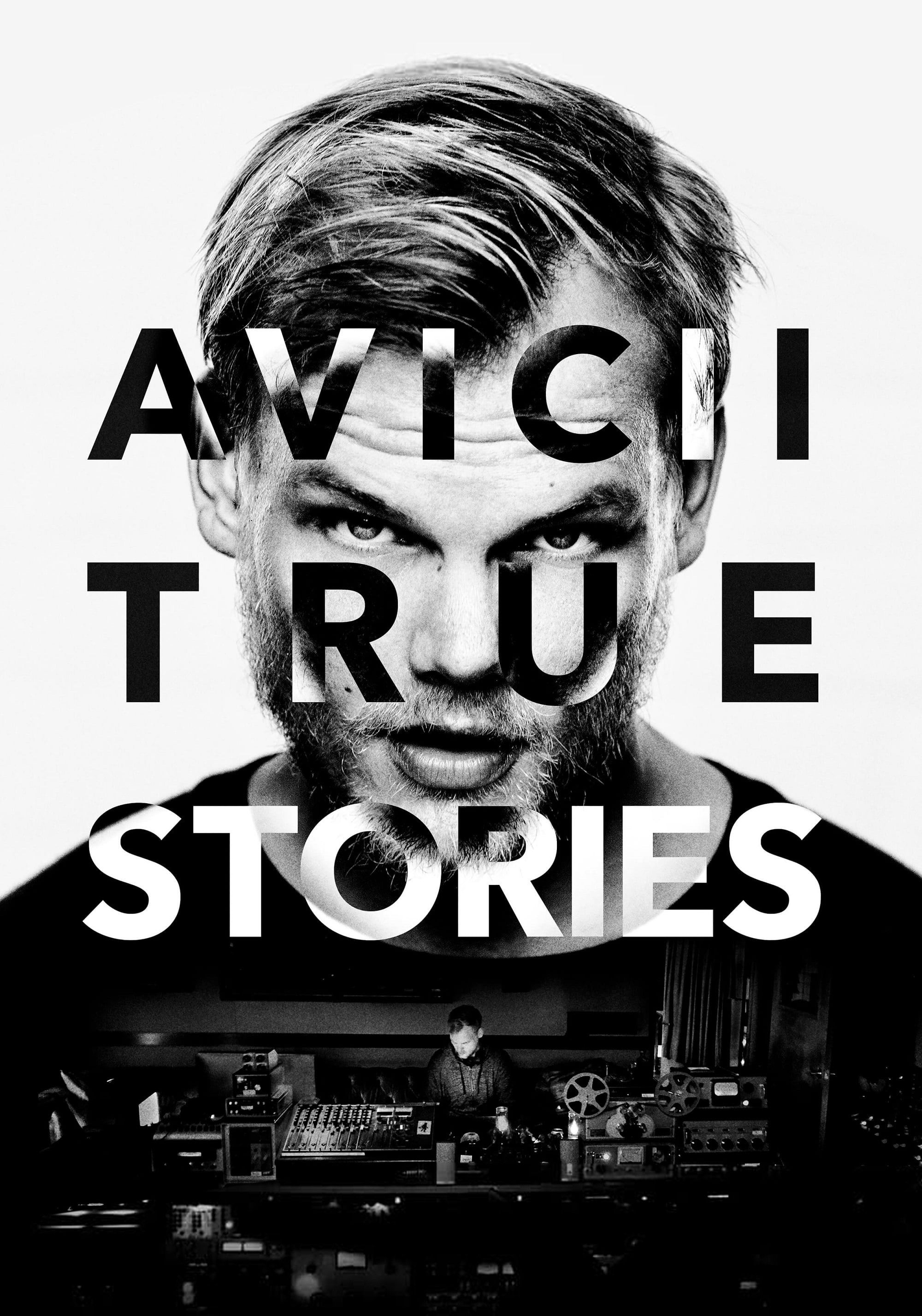  Avicii: True Stories 
