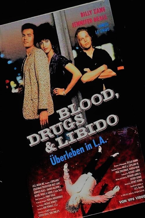  Blood, Drugs & Libido - Überleben in L.A. 