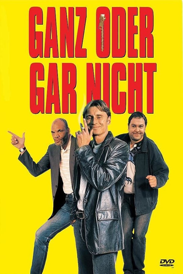  Ganz oder gar nicht 