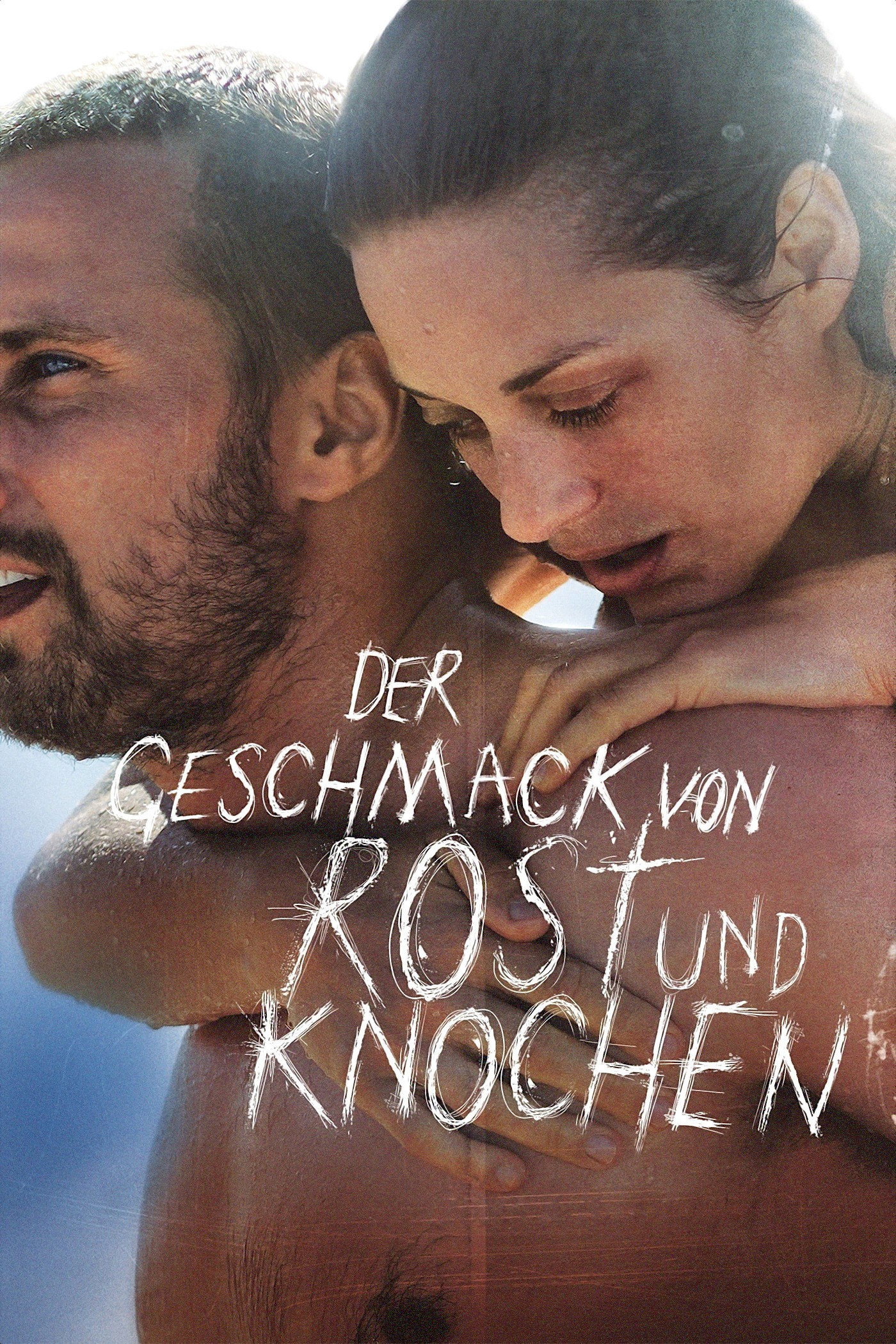  Der Geschmack von Rost und Knochen 