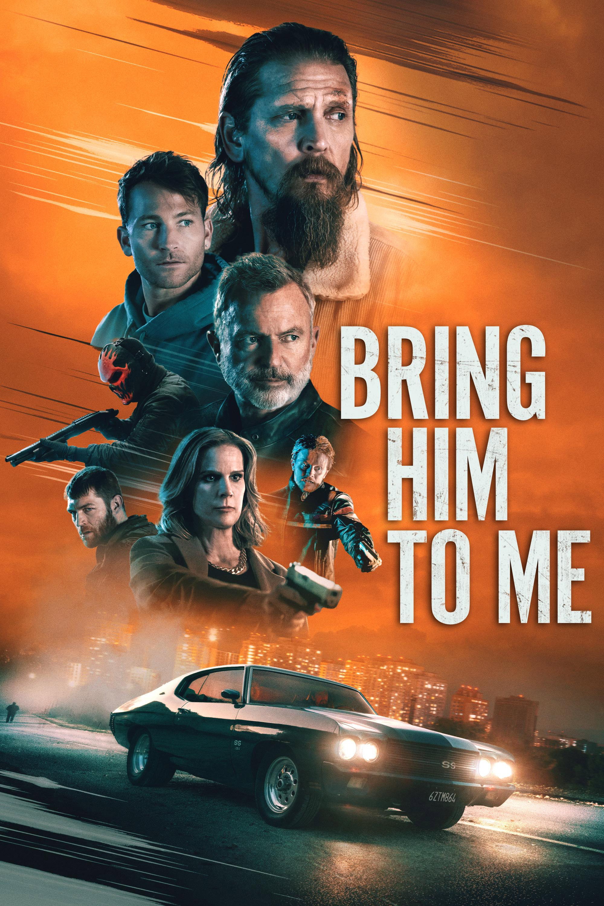 Bring Him to Me